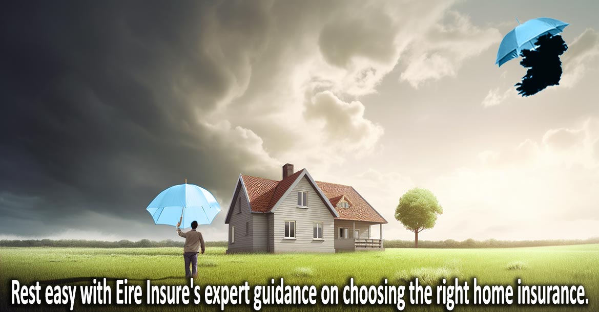 Home Insurance In Ireland A Comprehensive Guide Eire Insure